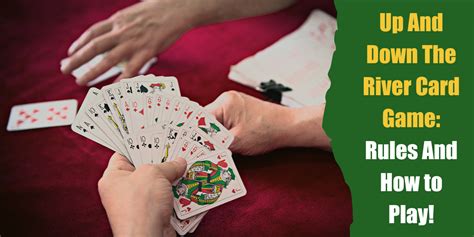 up and down the river card game online